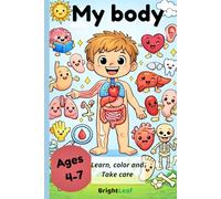 My Body: Learn, Color and Take Care