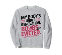 My Body's Under Renovation Funny Breast Cancer Awareness Felpa