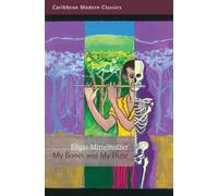 My Bones and My Flute: A Ghost Story in the Old-fashioned Manner