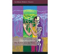 My Bones and My Flute: A Ghost Story in the Old-fashioned Manner: A Ghost Story in the Old-Fashioned Manner and a Big Jubilee Read