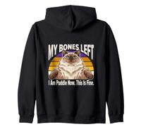 My Bones Left I Am Pozzanghera Now This Is Fine Cat Felpa con Cappuccio