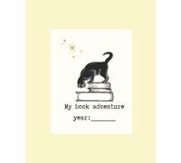 My Book Adventure: A Reading Journal
