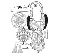 My Book Alphabet and mandalas: To relax while using my creativity to color