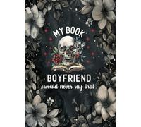My Book Boyfriend Would Never Say That