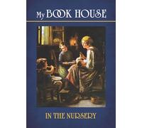 My Book House In the Nursery