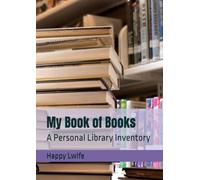 My Book of Books: A Personal Library Inventory