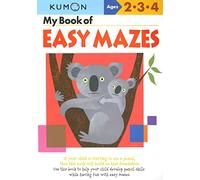 My Book of Easy Mazes: Ages 2-3-4 (Kumon Workbooks)