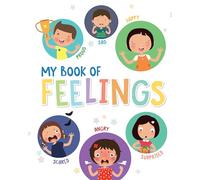 My Book of Feelings: An Interactive Activity Book for Kids to Understand and Express Emotions | Ages 3+ [Select Learning]