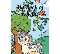My Book of Friends: Coloring Book Suitable for all Children