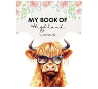 My Book of Highland Cows: A Fun Coloring Experience for All Ages