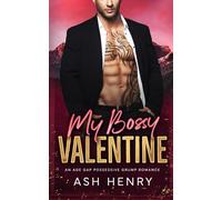My Bossy Valentine: An Age Gap Possessive Grump Romance