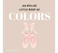My Boujee Little Book of Colors
