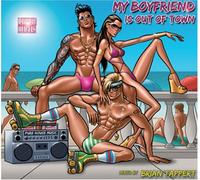My Boyfriend Is Out Of Town Mixed By Brian Tappert