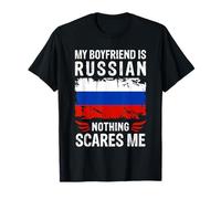 My Boyfriend Is Russian Nothing Scares Me Russia Flag Maglietta