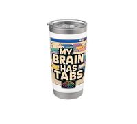 My Brain Has Tabs Umorismo agenda Bicchiere termico in acciaio inox doppia parete