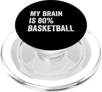 My Brain is 80% Basketball Funny Quotes Cute PopSockets PopGrip per MagSafe