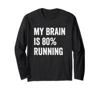 My Brain is 80% Running Funny Quotes Cute Maglia a Manica