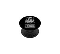 My Brain Is 95% Broadway Lyrics... Teatro Musicale Studente PopSockets PopGrip Adesivo