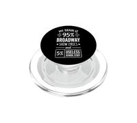My Brain Is 95% Broadway Lyrics... Teatro Musicale Studente PopSockets PopGrip per MagSafe
