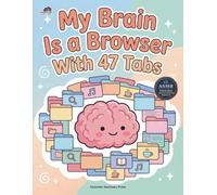 My Brain Is a Browser With 47 Tabs: A Bold and Easy Coloring Book with 50 Simple and Mindful Designs for Busy Minds