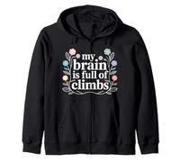 My Brain Is Full of Climbs Mind Overload Thinking - Felpa con Cappuccio