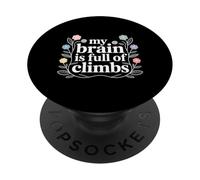 My Brain Is Full Of Climbs Mind Overload Thinking - PopSockets PopGrip Adesivo