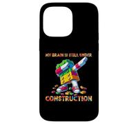 My Brain Is Still Under Construction Master Builder Dabbing Custodia per iPhone 14 Pro Max