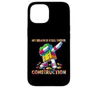 My Brain Is Still Under Construction Master Builder Dabbing Custodia per iPhone 15