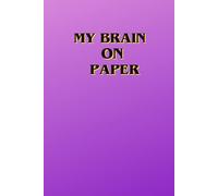 My Brain on Paper: A space for recording daily reflections , random thoughts or things you notice about the world