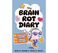 My Brain Rot Diary: Decode your CULTURE. Capture the VIBES.