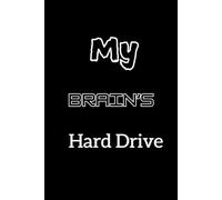 My Brain’s Hard Drive: A Notebook for Mental Storage