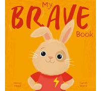 My Brave Book: A Picture Book on Understanding and Managing Emotions