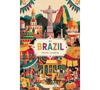 My Brazil Travel Journal: Lined Notebook to Write & Store Memorabilia for South American Adventures