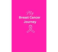 My Breast Cancer Journey