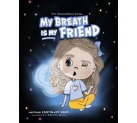 My Breath Is My Friend