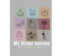 My Bridal Journey Journal: Minimalist Wedding Planner and Memory Notebook for Brides | 150 Blank Pages for Notes, Checklists, and Wedding Ideas
