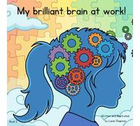 My Brilliant Brain at Work!: 2