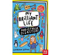 My Brilliant Life and Other Disasters (reissue)