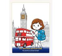 My Britain Adventure: Bilingual Coloring Book for Kids Ages 4-8 | Explore Famous British Landmarks | Educational Travel Activity Book in English and French