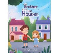 My Brother Has Two Houses