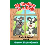 My Brother is a Dog