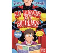 My Brother Is a Superhero (10th Anniversary Edition)