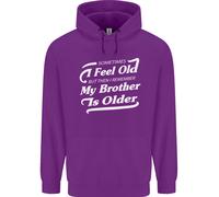 My Brother Is Anziani 30th 40th 50th Compleanno Uomo Felpa