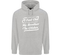 My Brother Is Anziani 30th 40th 50th Compleanno Uomo Felpa