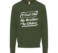 My Brother Is Anziani 30th 40th 50th Compleanno Uomo Felpa Maglione