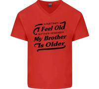My Brother Is Anziani 30th 40th 50th Compleanno Uomo Scollo A V Cotone T-Shirt