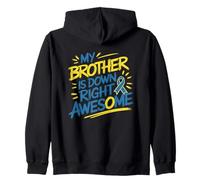 My Brother Is Down Right Awesome Citazione Felpa con Cappuccio