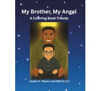 My Brother, My Angel: A Coloring Book Tribute