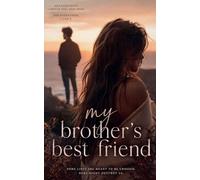 My Brother's Best Friend