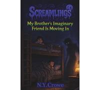 My Brother's Imaginary Friend is Moving In